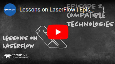 Lessons on LaserFlow - Episode 2: Compatible Technologies
